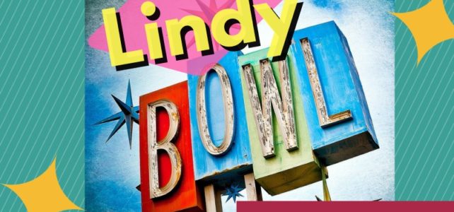 Lindy Bowl – Sunday, June 24, 2018